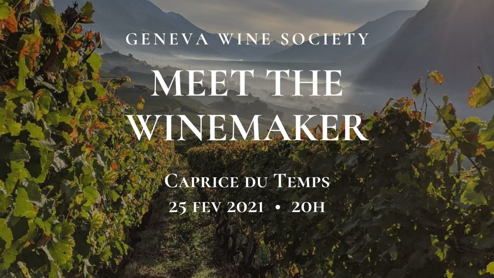 Geneva Wine Society. Meet the Winemaker series